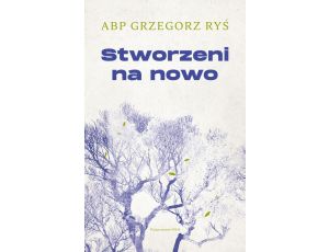 Stworzeni na nowo