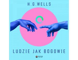 Ludzie jak bogowie