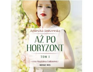 Aż po horyzont. Tom I