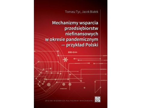 Mechanizmy wsparcia przedsiębiorstw niefinansowych w okresie pandemicznym ― przykład Polski