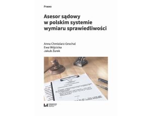Asesor sądowy w polskim systemie wymiaru sprawiedliwości