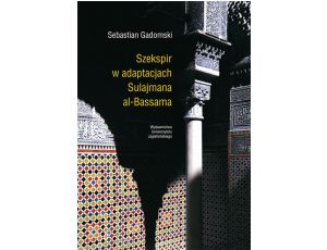 Szekspir w adaptacjach Sulajmana al-Bassama