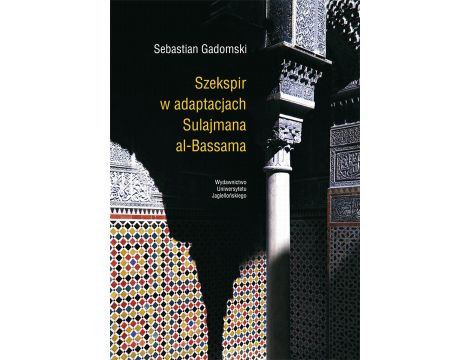 Szekspir w adaptacjach Sulajmana al-Bassama