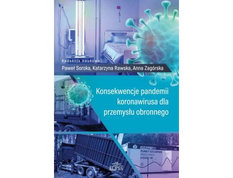 Konsekwencje pandemii koronawirusa dla przemysłu obronnego