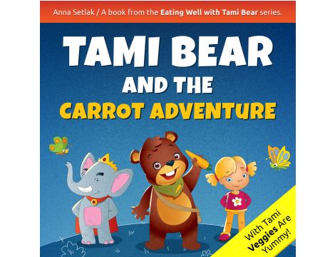 Tami Bear and the Carrot Adventure