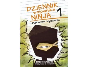 Dziennik wojownika ninja. Pierwsze wyzwanie (t.1)