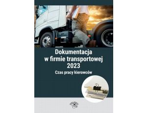 Dokumentacja w firmie transportowej 2023
