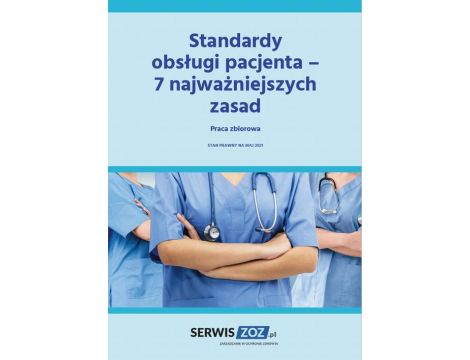 Standardy obsługi pacjenta - 7 najważniejszych zasad