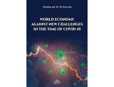 World Economy Against New Challenges in the Time of COVID-19
