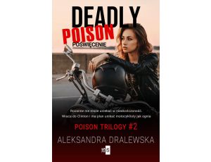 Deadly poison. Poświęcenie. Tom 2