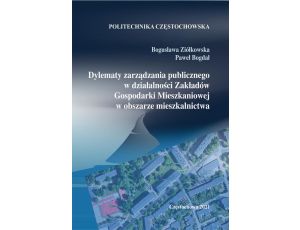 Dylematy zarządzania publicznego w działalności Zakładów Gospodarki Mieszkaniowej w obszarze mieszkalnictwa