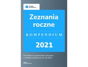 Zeznania roczne - kompendium 2021