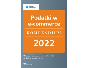 Podatki w e-commerce – kompendium 2022