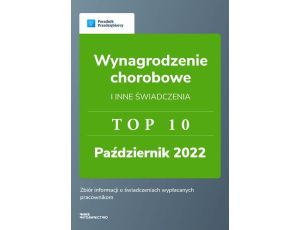 Wynagrodzenie przedsiębiorców i inne świadczenia. TOP10 październik 2022.