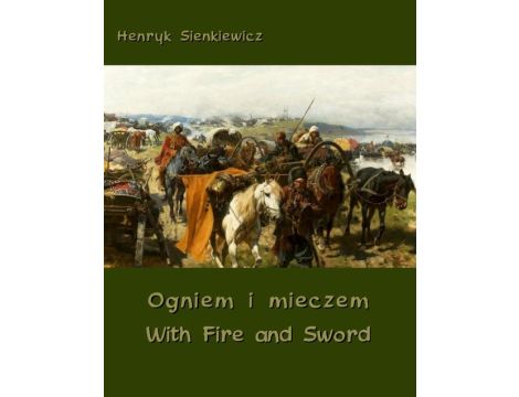 Ogniem i mieczem - With Fire and Sword