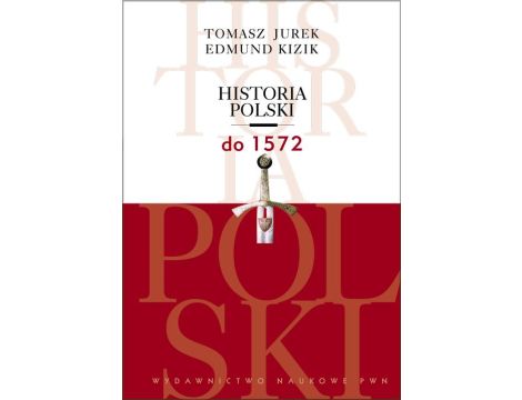 Historia Polski do 1572