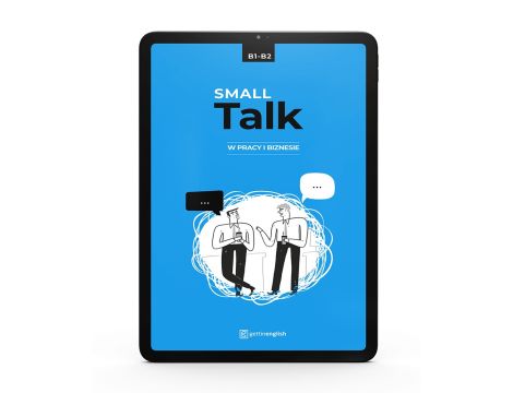 Small Talk w pracy i biznesie B1-B2. Ebook