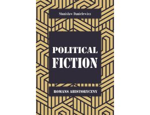 Political fiction Romans ahistoryczny