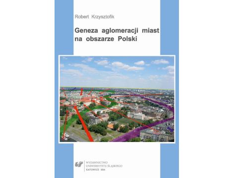 Geneza aglomeracji miast na obszarze Polski