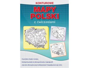 Konturowe mapy Polski z ćwiczeniami Powtórka przed maturą