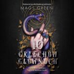 Tytuł: 10 Grzechów Głównych
Autor: Mags Green
Wydawnictwo: Nowe Strony
Formaty: MP3