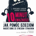 Tytuł: 10 minut uważności
Autor: Goldie Hawn, Wendy Holden
Wydawnictwo: Laurum
Formaty: MP3