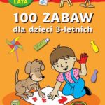 Tytuł: 100 zabaw dla dzieci 3-letnich
Autor: Catherine Vialles
Wydawnictwo: Siedmioróg
Formaty: EPUB