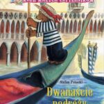 Tytuł: 12 podróży misia Miodala
Autor: Stefan Potocki
Wydawnictwo: Siedmioróg
Formaty: MOBI, EPUB