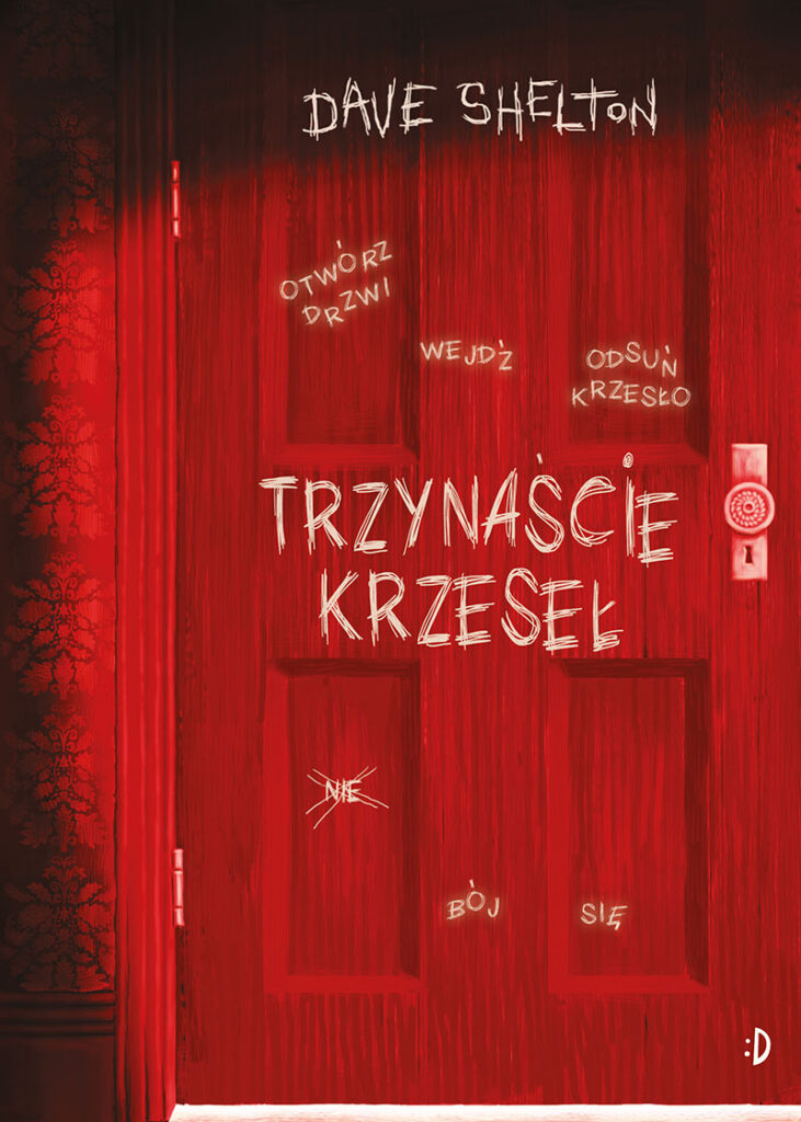 Tytuł: 13 krzeseł
Autor: Dave Shelton
Wydawnictwo: Dwukropek
Formaty: EPUB, MOBI
