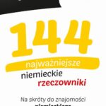 Tytuł: 144 najważniejsze niemieckie rzeczowniki
Autor: Agnieszka Drummer, Agnieszka Sochal
Wydawnictwo: Poltext
Formaty: EPUB, MOBI