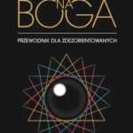Tytuł: 18 spojrzeń na Boga
Autor: Leslie Stevenson
Wydawnictwo: Wydawnictwo Naukowe PWN
Formaty: MOBI, EPUB