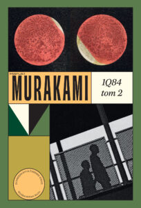 Tytuł: 1Q84. Tom 2
Autor: Haruki Murakami
Wydawnictwo: Muza
Formaty: EPUB, MOBI