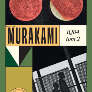 Tytuł: 1Q84. Tom 2
Autor: Haruki Murakami
Wydawnictwo: Muza
Formaty: EPUB, MOBI