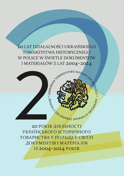 Tytuł: 20 lat działalności Ukraińskiego Towarzystwa Historycznego w Polsce
Autor: Roman Drozd
Wydawnictwo: Uniwersytet Pomorski w Słupsku
Formaty: PDF