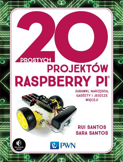 Tytuł: 20 prostych projektów Raspberry Pi
Autor:
Wydawnictwo: Wydawnictwo Naukowe PWN
Formaty: MOBI, EPUB
