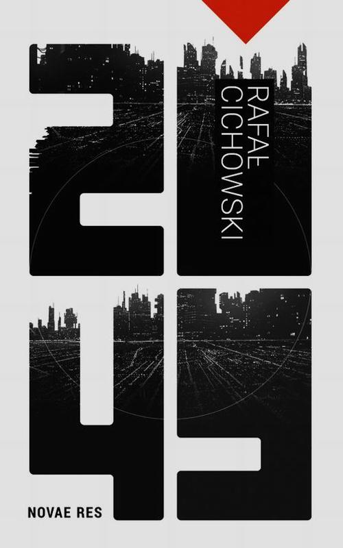 Tytuł: 2049
Autor: Rafał Cichowski
Wydawnictwo: Novae Res
Formaty: EPUB, MOBI