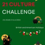 Tytuł: 21 Culture Challange: British and American Holidays
Autor: Joanna Tomczuk
Wydawnictwo: Language Corner
Formaty: PDF