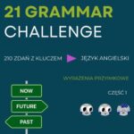 Tytuł: 21 GRAMMAR CHALLENGE: Wyrażenia przyimkowe
Autor: Joanna Tomczuk
Wydawnictwo: Language Corner
Formaty: PDF