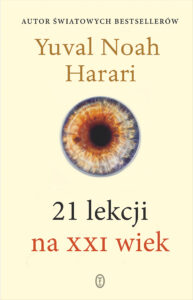 Tytuł: 21 lekcji na XXI wiek
Autor: Yuval Noah Harari
Wydawnictwo: Wydawnictwo Literackie
Formaty: EPUB, MOBI