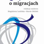 Tytuł: 25 wykładów o migracjach
Autor: Praca zbiorowa
Wydawnictwo: Scholar
Formaty: PDF