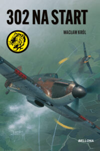 Tytuł: 302 na start
Autor: Wacław Król
Wydawnictwo: Bellona
Formaty: EPUB, MOBI