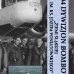 Tytuł: 304 Dywizjon Bombowy "Ziemi Śląskiej im. ks. Józefa Poniatowskiego"
Autor: Łukasz Jaśkiewicz
Wydawnictwo: Napoleon V
Formaty: MOBI, EPUB, PDF
