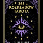 Tytuł: 365 rozkładów Tarota
Autor: Sasha Graham
Wydawnictwo: Wydawnictwo Kobiece
Formaty: EPUB, MOBI