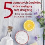 Tytuł: 5 domowych środków, które zastąpią całą drogerię
Autor: Piotr Lewiński
Wydawnictwo: Vital
Formaty: PDF, EPUB, MOBI