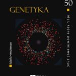 Tytuł: 50 idei, które powinieneś znać. GENETYKA
Autor: Mark Henderson
Wydawnictwo: Wydawnictwo Naukowe PWN
Formaty: MOBI, EPUB