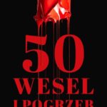 Tytuł: 50 wesel i pogrzeb
Autor: Magdalena Kubasiewicz
Wydawnictwo: Czarna Dama
Formaty: EPUB, MOBI