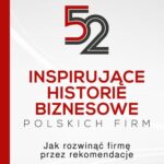 Tytuł: 52 inspirujące historie biznesowe polskich firm
Autor: Bni Polska
Wydawnictwo: Wydawnictwo e-bookowo
Formaty: MP3