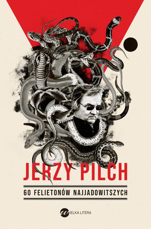 Tytuł: 60 felietonów najjadowitszych
Autor: Jerzy Pilch
Wydawnictwo: Wielka Litera
Formaty: EPUB, MOBI
