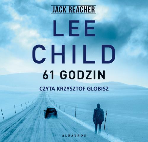 Tytuł: 61 godzin
Autor: Lee Child
Wydawnictwo: Albatros
Formaty: MP3