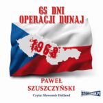 Tytuł: 65 dni operacji Dunaj
Autor: Paweł Szuszczyski
Wydawnictwo: Storybox
Formaty: MP3